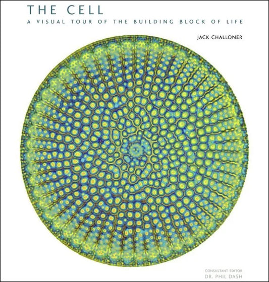 The Cell : A Visual Tour of the Building Block of Life (Hardcover)