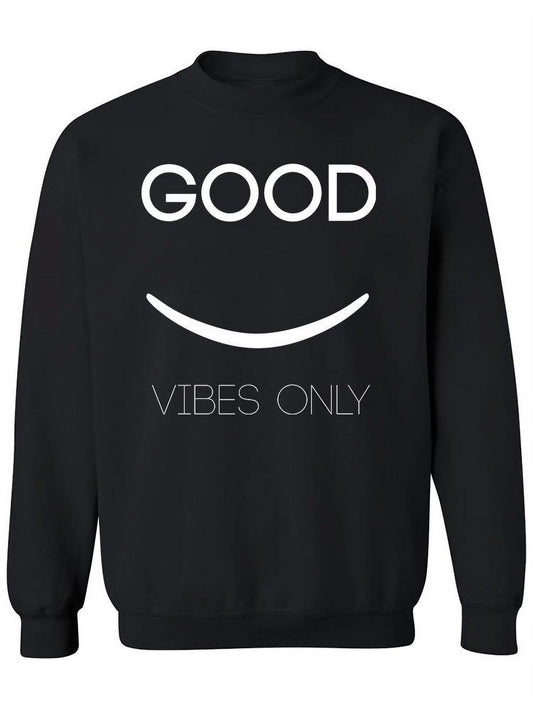 Good Vibes Only Design. Sweatshirt Women -Image by Shutterstock, Female 3X-Large