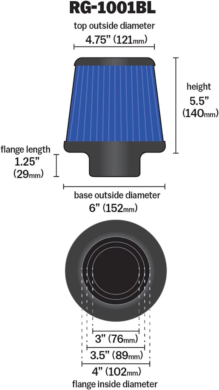 K&N RG-1001BL Universal Clamp-On Air Filter: Round Tapered; 3 in/3.5 in/4 in (102 mm/89 mm/76 mm) Flange ID; 5.5 in (140 mm) Height; 6 in (152 mm) Base; 4.75 in (121 mm) Top