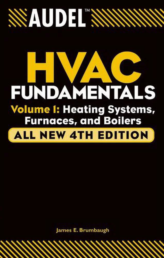 Audel Hvac Fundamentals: Heating Systems, Furnaces and Boilers