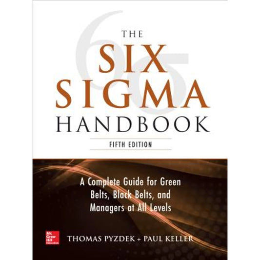 Pre-Owned The Six SIGMA Handbook, 5e (Hardcover 9781260121827) by Thomas Pyzdek, Paul Keller