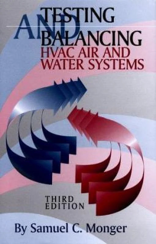 Pre-Owned Testing and Balancing HVAC Air and Water Systems (Hardcover) 0130289027 9780130289025