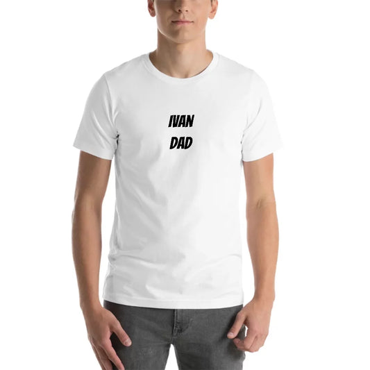 L Ivan Dad Short Sleeve Cotton T-Shirt By Undefined Gifts